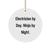 Electrician Gifts from Friends, Unique Circle Ornament for Electrician By Day. Ninja By Night., Christmas Decorations - Image 1